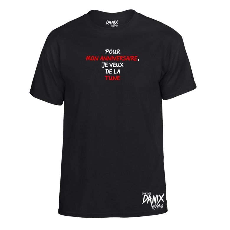 Tshirt Pour Mon Anniversaire je veux de la Tune
